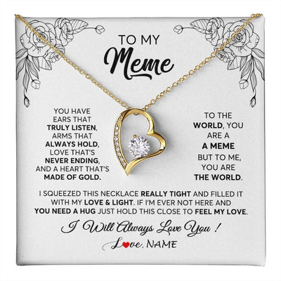 Forever Love Necklace 18K Yellow Gold Finish | 1 | Personalized To My Meme Necklace From Grandkids Granddaughter Hold This Close Feel My Love Meme Birthday Mothers Day Christmas Customized Gift Box Message Card | siriusteestore