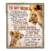Personalized To My Mom Blanket From Daughter Lion My Loving Father I Love You Mom Mother's Day Birthday Thanksgiving Christmas Customized Fleece Blanket | siriusteestore