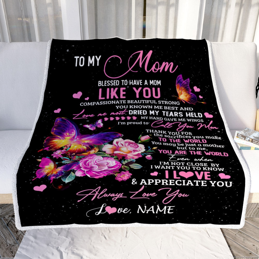 Personalized To My Mom Blanket From Daughter Son Floral Butterfly Blessed Have You A Mom Birthday Mothers Day Christmas Customized Bed Fleece Throw Blanket | siriusteestore