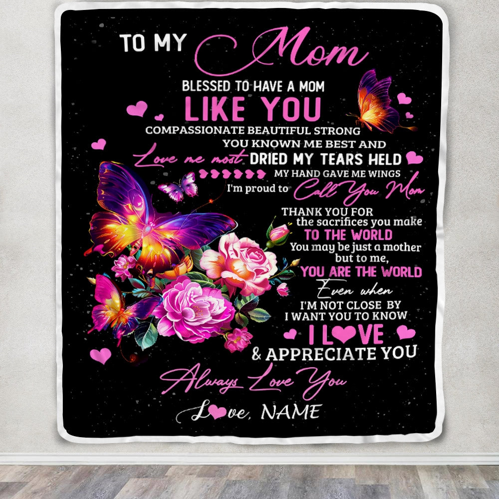 Personalized To My Mom Blanket From Daughter Son Floral Butterfly Blessed Have You A Mom Birthday Mothers Day Christmas Customized Bed Fleece Throw Blanket | siriusteestore
