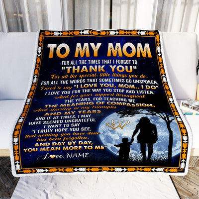 Personalized To My Mom Blanket From Daughter Son Thank You Grateful Love Mom Birthday Mothers Day Thanksgiving Christmas Customized Gift Fleece Blanket | siriusteestore