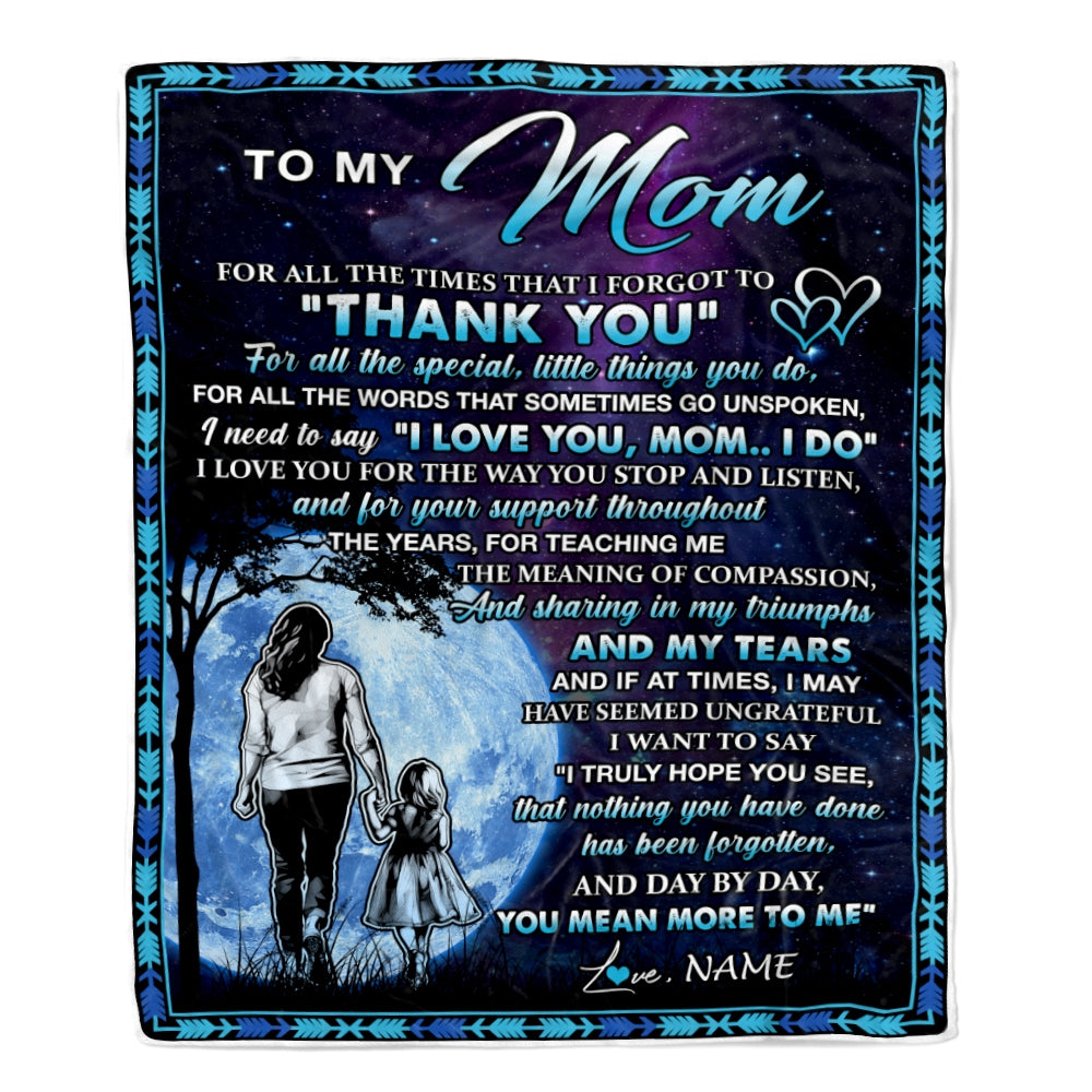 Personalized To My Mom Blanket From Daughter Thank You Day By Day Mom Birthday Mothers Day Thanksgiving Christmas Customized Bed Fleece Blanket | siriusteestore
