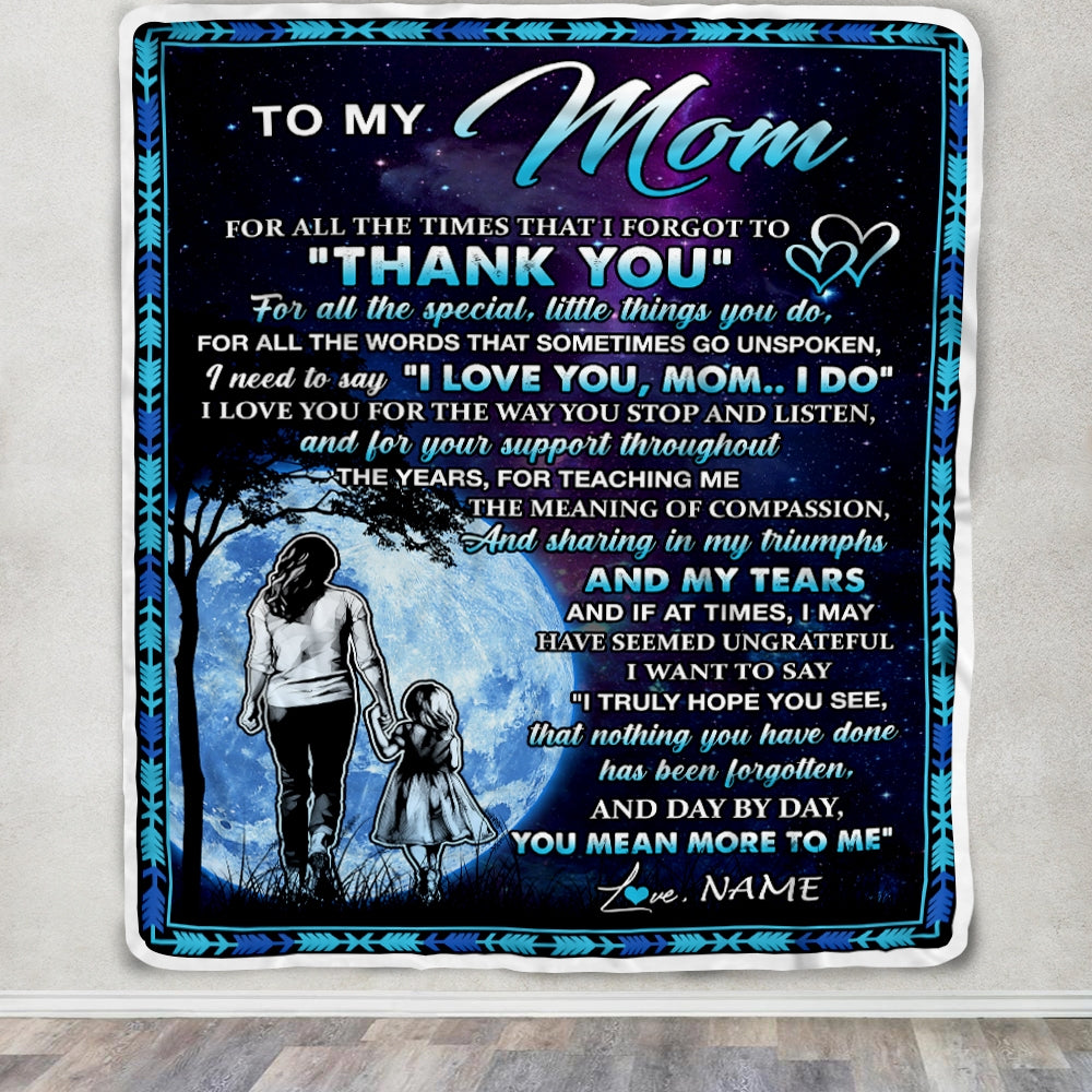 Personalized To My Mom Blanket From Daughter Thank You Day By Day Mom Birthday Mothers Day Thanksgiving Christmas Customized Bed Fleece Blanket | siriusteestore