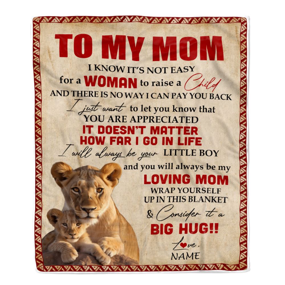 Personalized To My Mom Blanket From Son Lion I Know It's Not Easy For A Man To Raise A Child Mother's Day Birthday Christmas Customized Fleece Blanket | siriusteestore