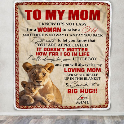 Personalized To My Mom Blanket From Son Lion I Know It's Not Easy For A Man To Raise A Child Mother's Day Birthday Christmas Customized Fleece Blanket | siriusteestore