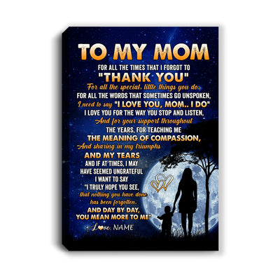 Personalized To My Mom Canvas From Daughter Son Thank You Grateful Love Mom Birthday Gifts Mothers Day Thanksgiving Christmas Custom Wall Art Print Framed Canvas | siriusteestore