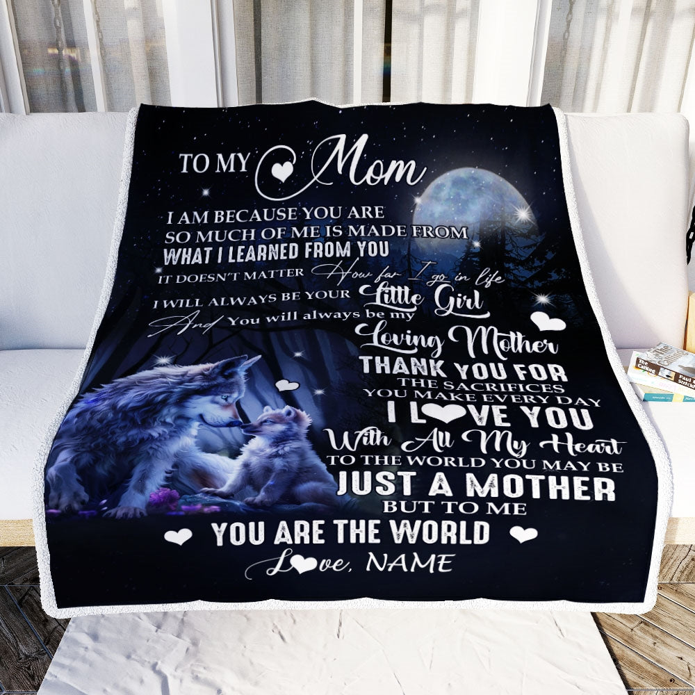 Personalized To My Mom From Daughter Blanket Wolf I Am Because You Are Mom Birthday Mothers Day Christmas Customized Fleece Blanket | siriusteestore