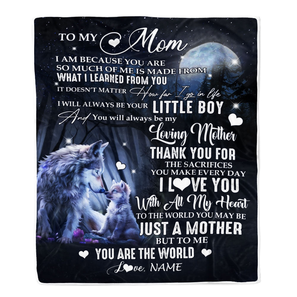 Personalized To My Mom From Son Blanket Wolf I Am Because You are Mom Birthday Mothers Day Christmas Customized Fleece Blanket | siriusteestore