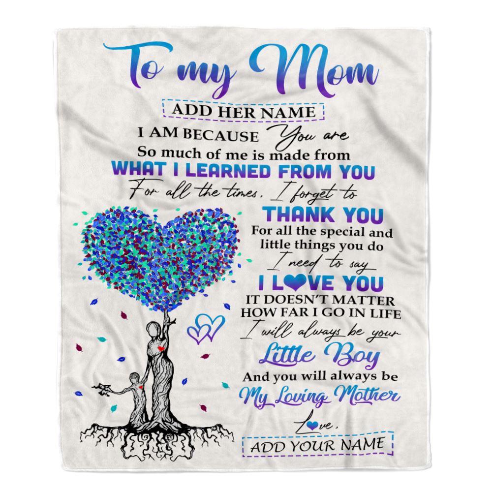 Personalized To My Mom Gift Blanket From Son Tree I Am Because You Are Mom Mothers Day Birthday Gifts Thanksgiving Christmas Customized Fleece Throw Blanket | siriusteestore