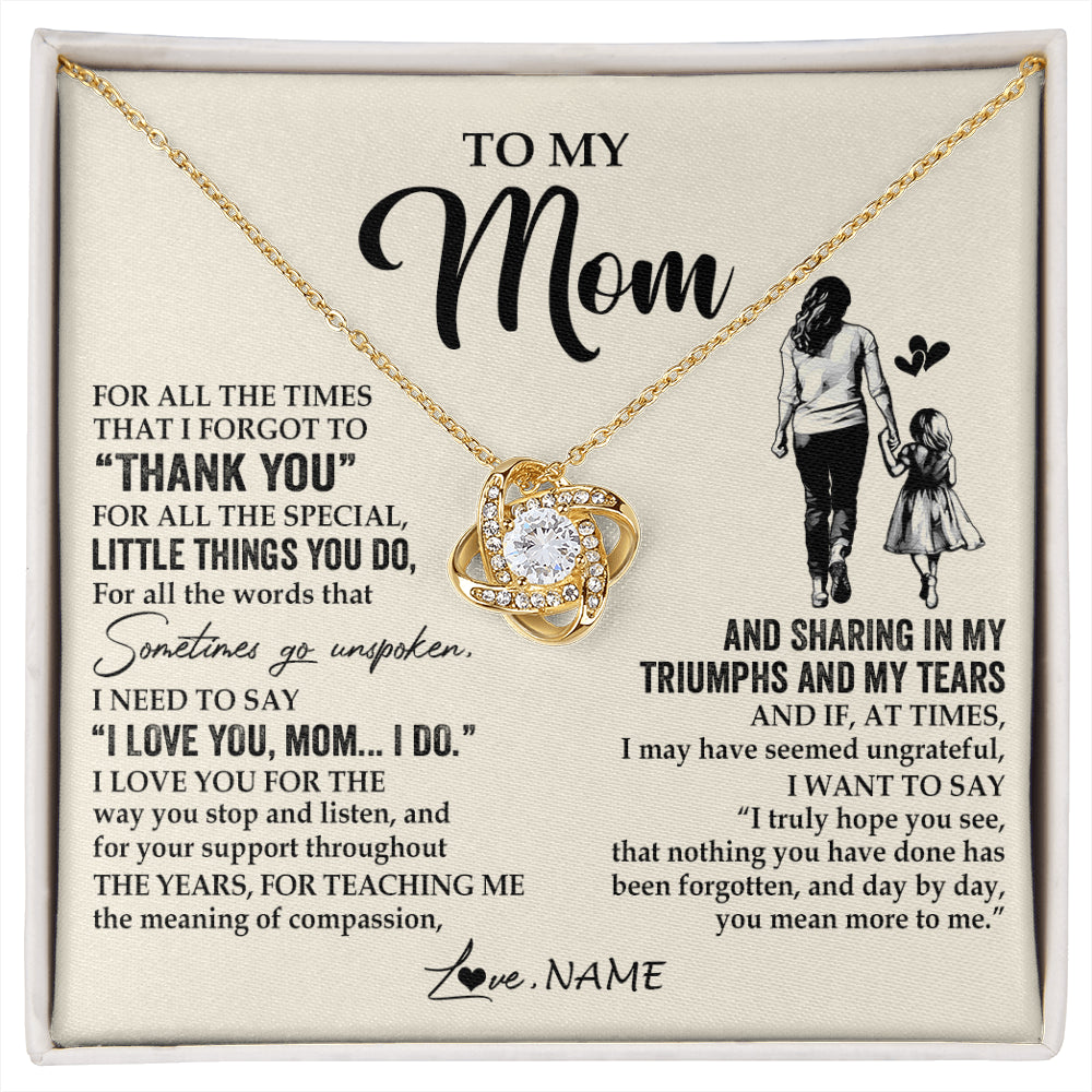 Love Knot Necklace 18K Yellow Gold Finish | 1 | Personalized To My Mom Necklace From Daughter For All The Times That I Forgot To Thank You Mom Birthday Mothers Day Christmas Customized Gift Box Message Card | siriusteestore