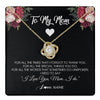 Love Knot Necklace 18K Yellow Gold Finish | 1 | Personalized To My Mom Necklace From Daughter Son I Need To Say I Love You Mom Jewelry Birthday Mothers Day Christmas Customized Message Card | siriusteestore