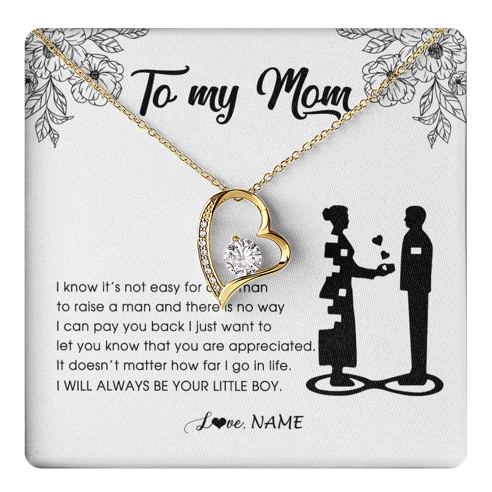 Forever Love Necklace 18K Yellow Gold Finish | 1 | Personalized To My Mom Necklace From Son I Know It's Not Easy For A Woman To Raise A Man Mother Birthday Mothers Day Jewelry Customized Gift Box Message Card | siriusteestore