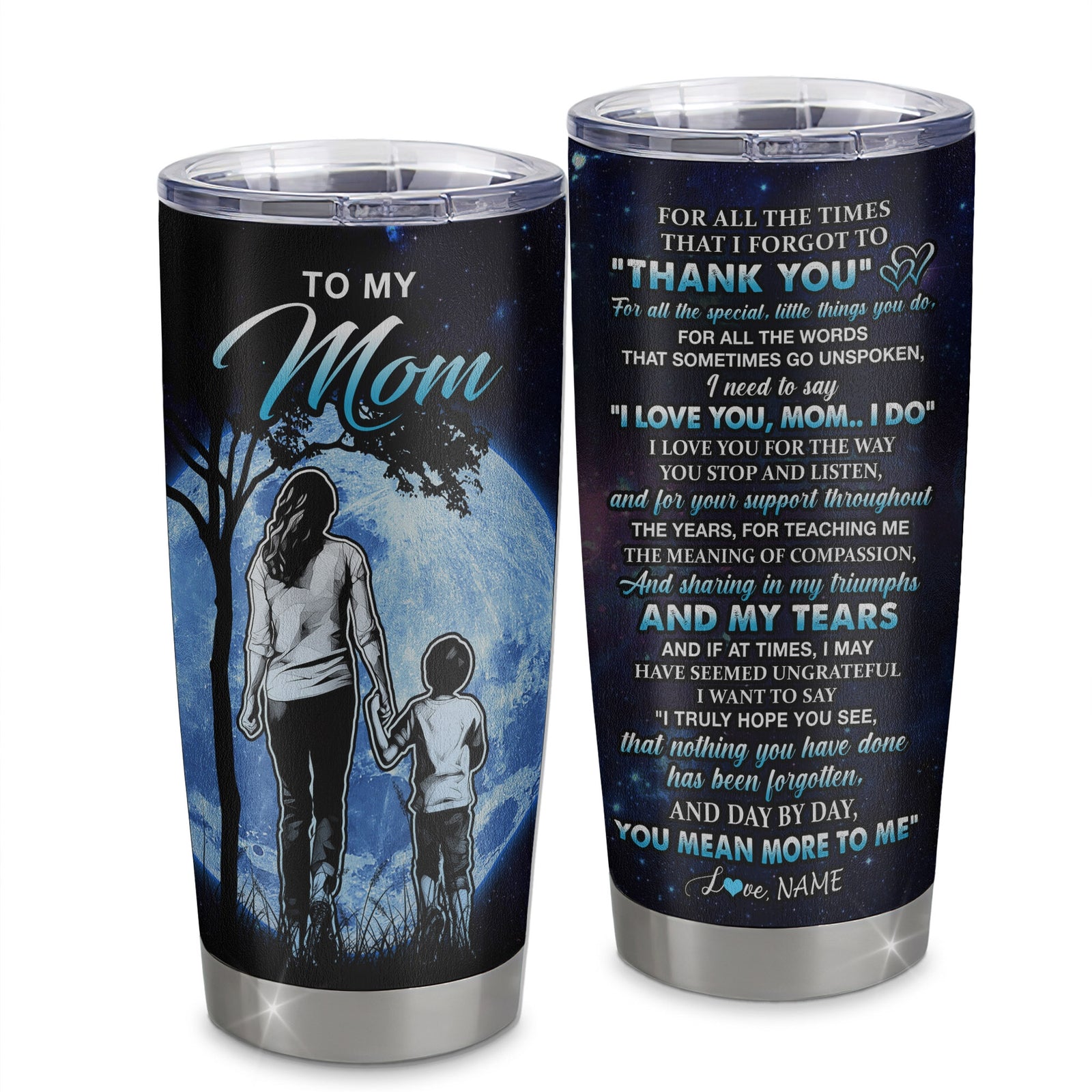 Personalized To My Mom Tumbler From Son Stainless Steel Cup Thank You Day By Day Mom Birthday Mothers Day Thanksgiving Christmas Travel Mug | siriusteestore