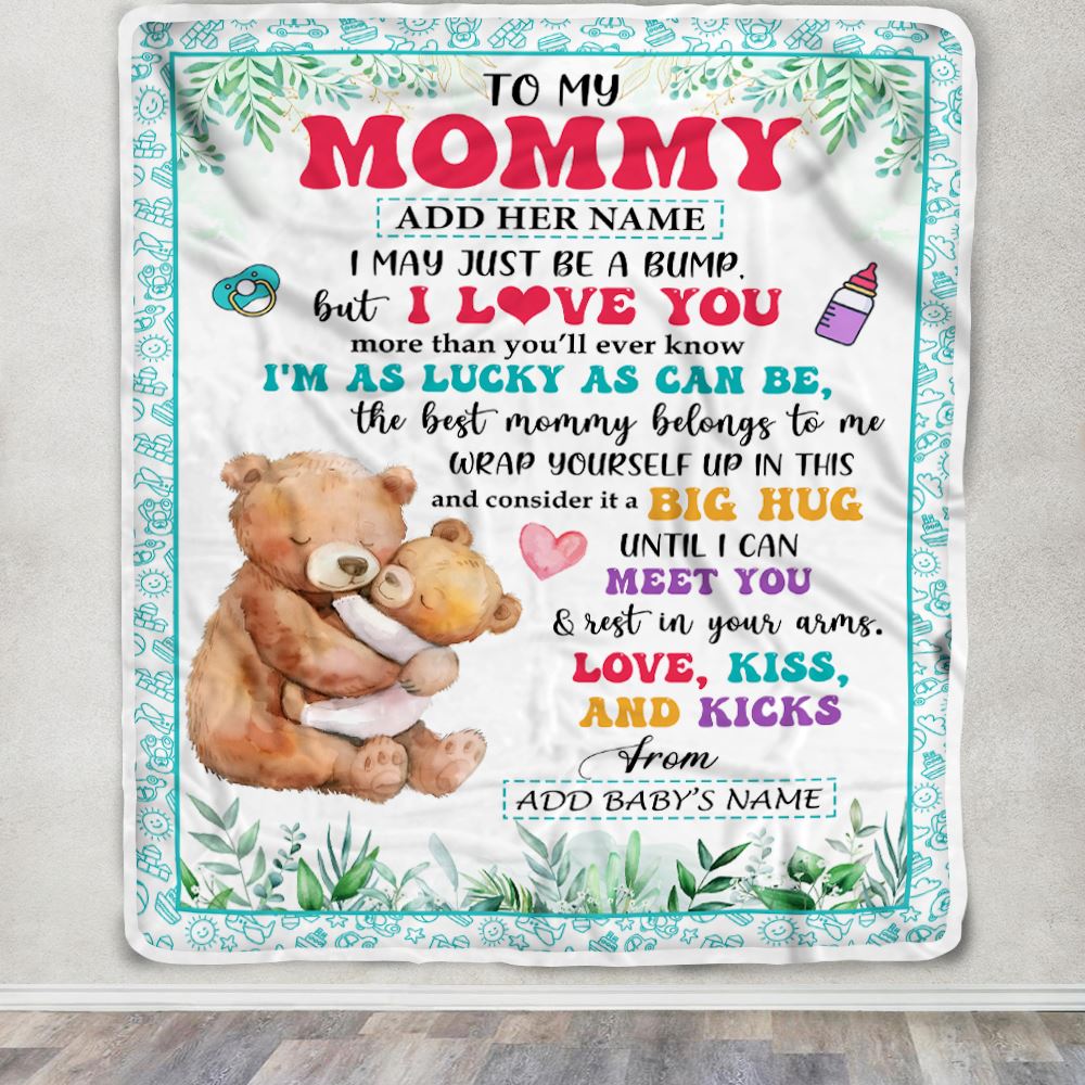 Personalized To My Mommy Blanket From Baby First Time Mom Bear I May Just Be A Bump Happy 1st Mothers Day Custom Baby Name Customized Bed Fleece Blanket | siriusteestore