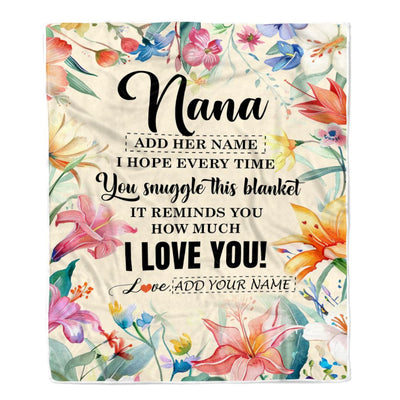 Personalized To My Nana Blanket From Granddaughter Grandson Floral I Love You Great Nana Birthday Gifts Mothers Day Christmas Customized Fleece Blanket | siriusteestore