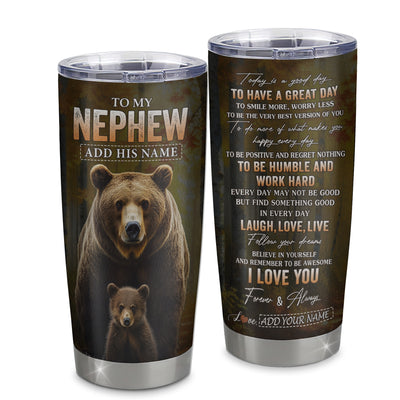 Personalized To My Nephew Bear Tumbler From Aunt Uncle Auntie Every Day Laugh Love Live Nephew Birthday Gifts Christmas Custom Stainless Steel Travel Mug | siriusteestore