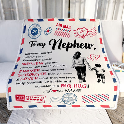 Personalized To My Nephew Blanket From Aunt Auntie Braver Stronger Loved Airmail Nephew Birthday Graduation Christmas Customized Bed Fleece Throw Blanket | siriusteestore