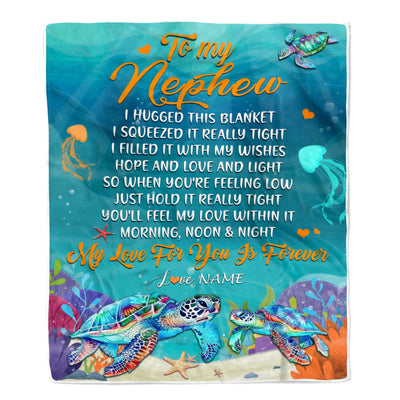Personalized To My Nephew Blanket From Aunt Auntie Uncle I Hugged This Blanket Turtle Beach Nephew Birthday Thanksgiving Christmas Customized Fleece Blanket | siriusteestore