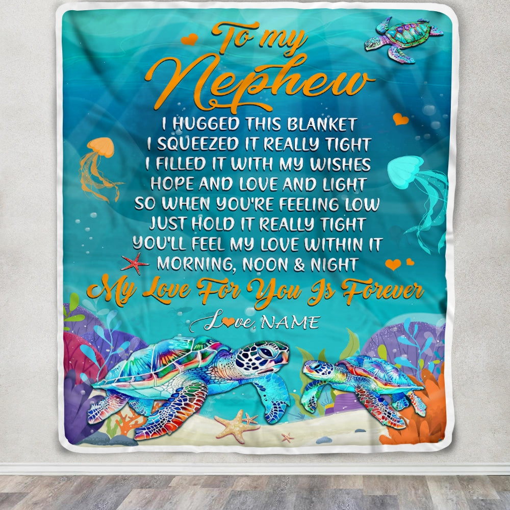 Personalized To My Nephew Blanket From Aunt Auntie Uncle I Hugged This Blanket Turtle Beach Nephew Birthday Thanksgiving Christmas Customized Fleece Blanket | siriusteestore