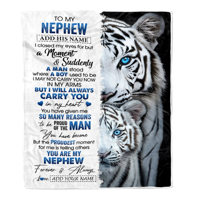 Personalized To My Nephew Blanket From Aunt Uncle Auntie I Close My Eyes White Tiger Nephew Birthday Gifts Graduation Christmas Custom Fleece Throw Blanket | siriusteestore