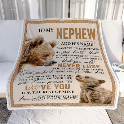 Personalized To My Nephew Blanket From Aunt Uncle Auntie You Will Never Lose Bear Nephew Birthday Gifts Graduation Christmas Customized Fleece Throw Blanket | siriusteestore