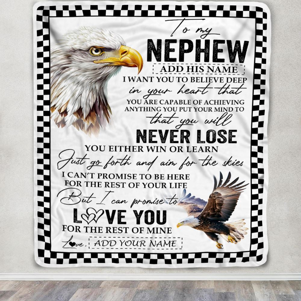 Personalized To My Nephew Blanket From Aunt Uncle Auntie You Will Never Lose Eagle Nephew Birthday Gifts Graduation Christmas Customized Fleece Throw Blanket | siriusteestore