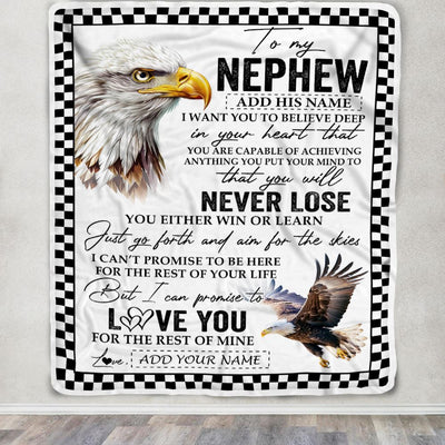 Personalized To My Nephew Blanket From Aunt Uncle Auntie You Will Never Lose Eagle Nephew Birthday Gifts Graduation Christmas Customized Fleece Throw Blanket | siriusteestore