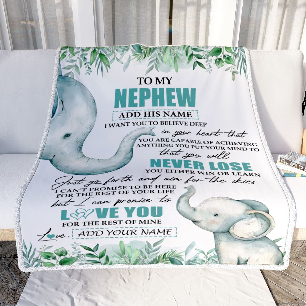 Personalized To My Nephew Blanket From Aunt Uncle Auntie You Will Never Lose Elephant Nephew Birthday Gifts Graduation Christmas Customized Fleece Blanket | siriusteestore