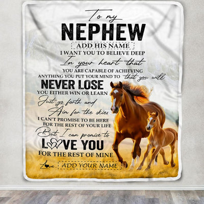 Personalized To My Nephew Blanket From Aunt Uncle Auntie You Will Never Lose Horse Nephew Birthday Gifts Graduation Christmas Customized Fleece Throw Blanket | siriusteestore