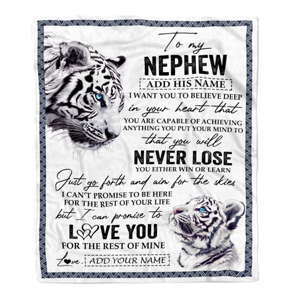 Personalized To My Nephew Blanket From Aunt Uncle Auntie You Will Never Lose White Tiger Nephew Birthday Gifts Graduation Christmas Customized Fleece Blanket | siriusteestore