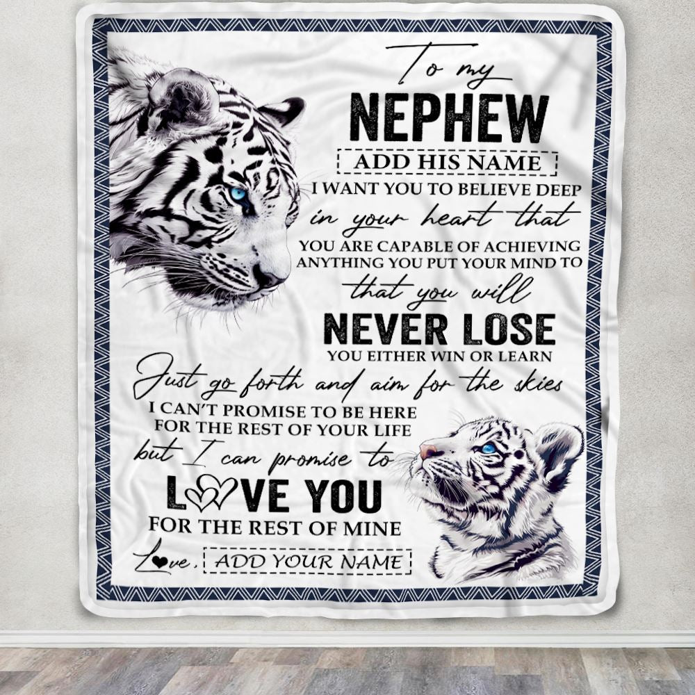 Personalized To My Nephew Blanket From Aunt Uncle Auntie You Will Never Lose White Tiger Nephew Birthday Gifts Graduation Christmas Customized Fleece Blanket | siriusteestore