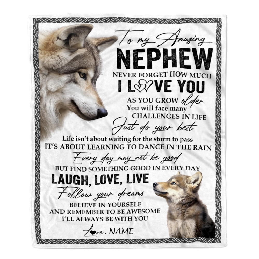 Personalized To My Nephew Blanket From Aunt Uncle Just Do You Best Laugh Love Live Wolf Nephew Birthday Graduation Christmas Customized Fleece Throw Blanket | siriusteestore
