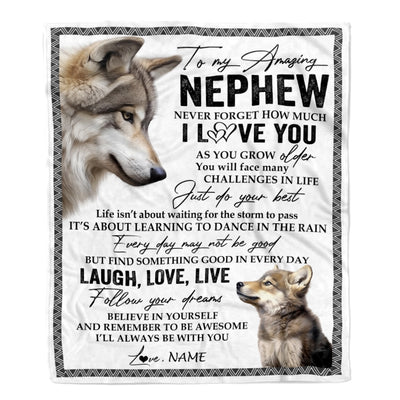 Personalized To My Nephew Blanket From Aunt Uncle Just Do You Best Laugh Love Live Wolf Nephew Birthday Graduation Christmas Customized Fleece Throw Blanket | siriusteestore