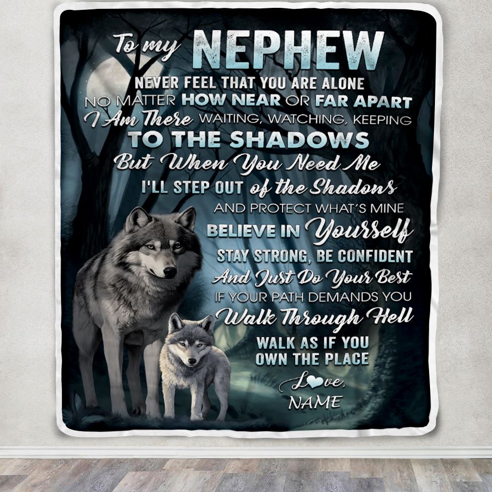 Personalized To My Nephew Blanket From Aunt Uncle Never Feel That You Are Alone Wolf Nephew Birthday Graduation Christmas Customized Gift Fleece Blanket | siriusteestore