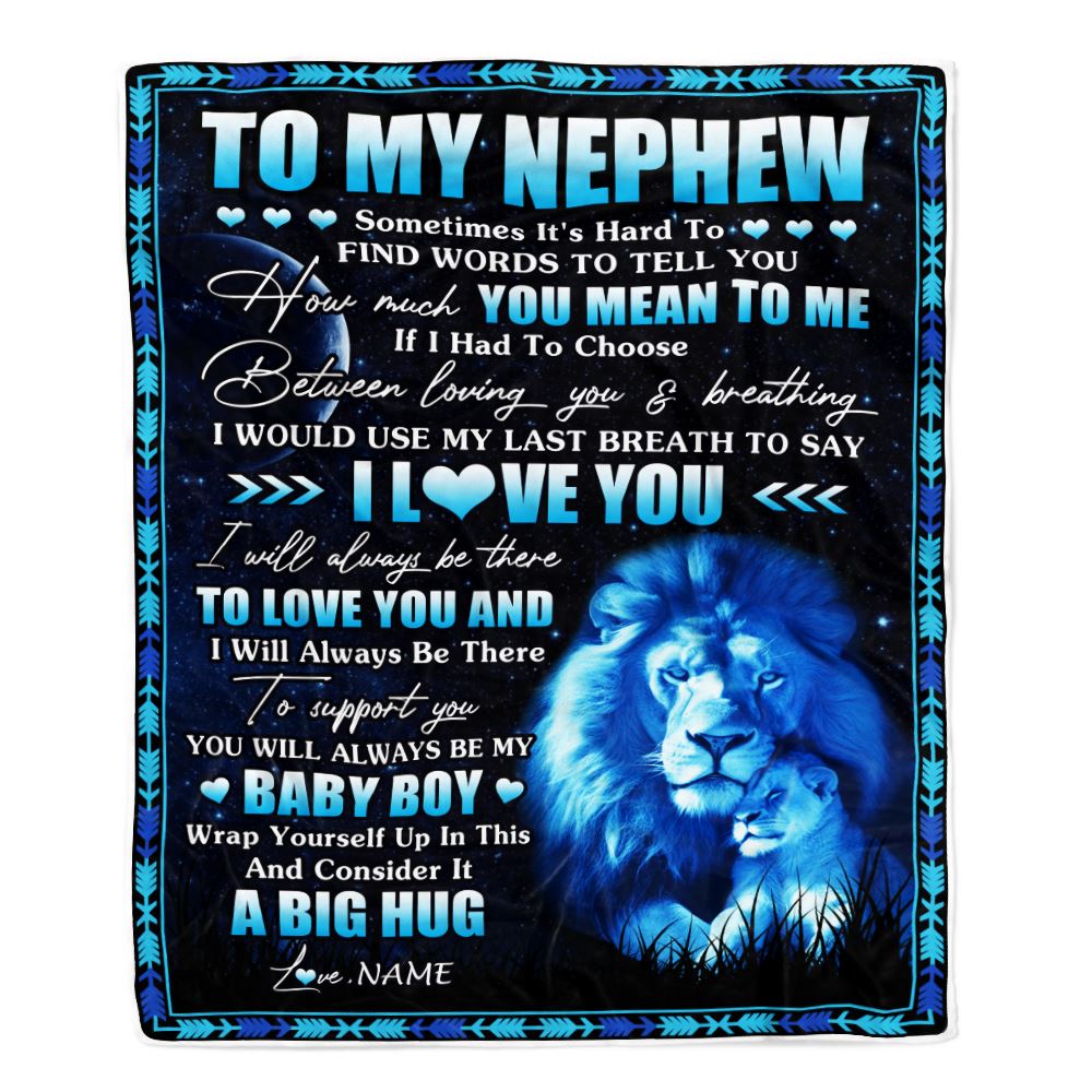 Personalized To My Nephew Blanket From Uncle You Mean Yo Me My Baby Boy Lion Nephew Birthday Graduation Christmas Customized Bed Fleece Throw Blanket | siriusteestore