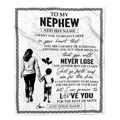 Personalized To My Nephew Blanket You Will Never Lose From Aunt Auntie Nephew Birthday Gifts Graduation Christmas Customized Fleece Throw Blanket | siriusteestore