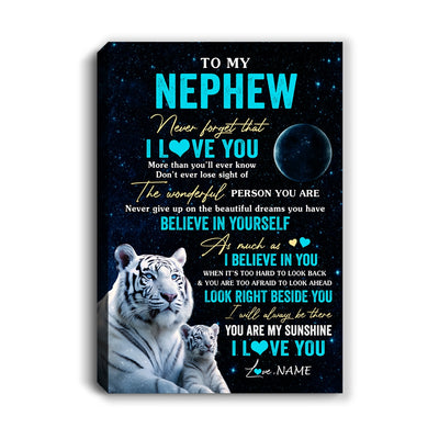 Personalized To My Nephew Canvas From Aunt Auntie Uncle Never Forget I Love You White Tiger Nephew Birthday Gifts Christmas Custom Wall Art Print Framed Canvas | siriusteestore
