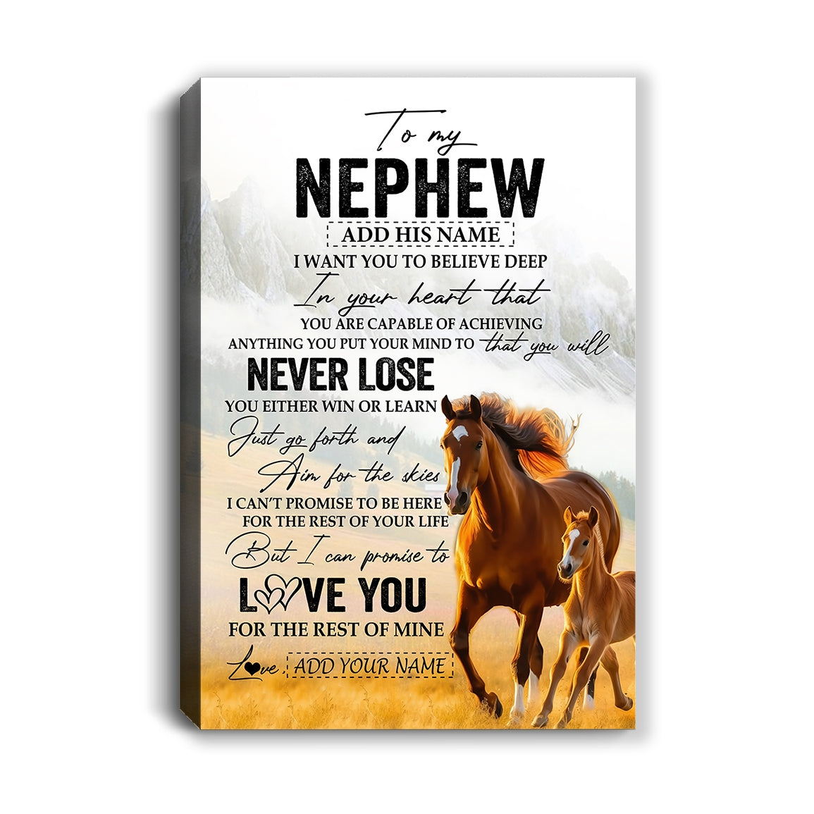 Personalized To My Nephew Canvas From Aunt Uncle Auntie You Will Never Lose Horse Nephew Birthday Gifts Graduation Christmas Custom Wall Art Print Framed Canvas | siriusteestore
