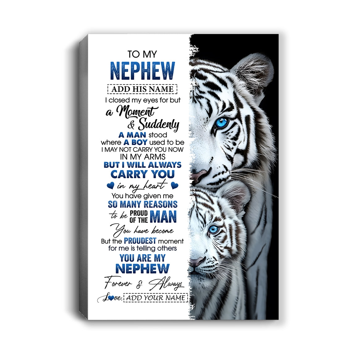 Personalized To My Nephew Canvas From Aunt Uncle I Close My Eyes White Tiger Nephew Birthday Gift Graduation Christmas Custom Wall Decor Framed Canvas | siriusteestore