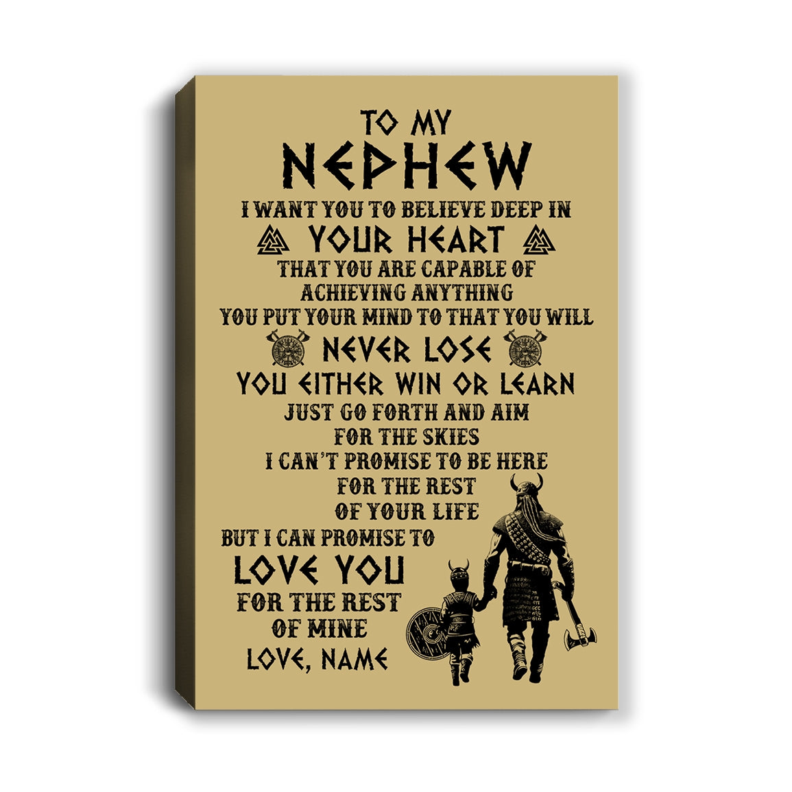 Personalized To My Nephew Canvas From Uncle You Will Never Lose Viking Nephew Birthday Gifts Graduation Christmas Custom Wall Art Print Framed Canvas | siriusteestore