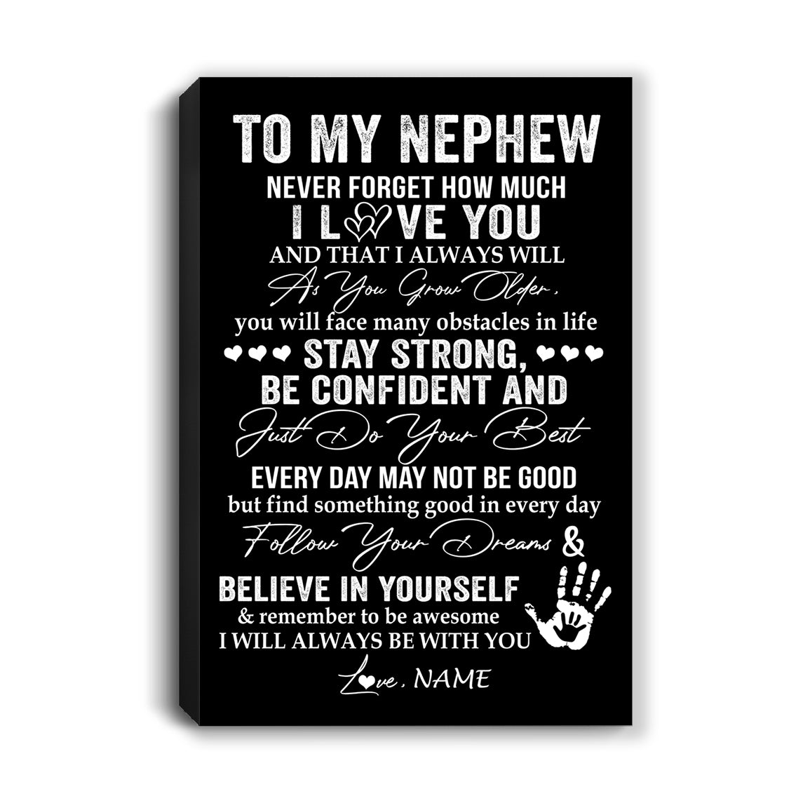 Personalized To My Nephew Canvas I Love You Forever From Aunt Auntie Uncle Nephew Birthday Gifts Christmas Thanksgiving Graduation Custom Wall Art Print Framed Canvas | siriusteestore