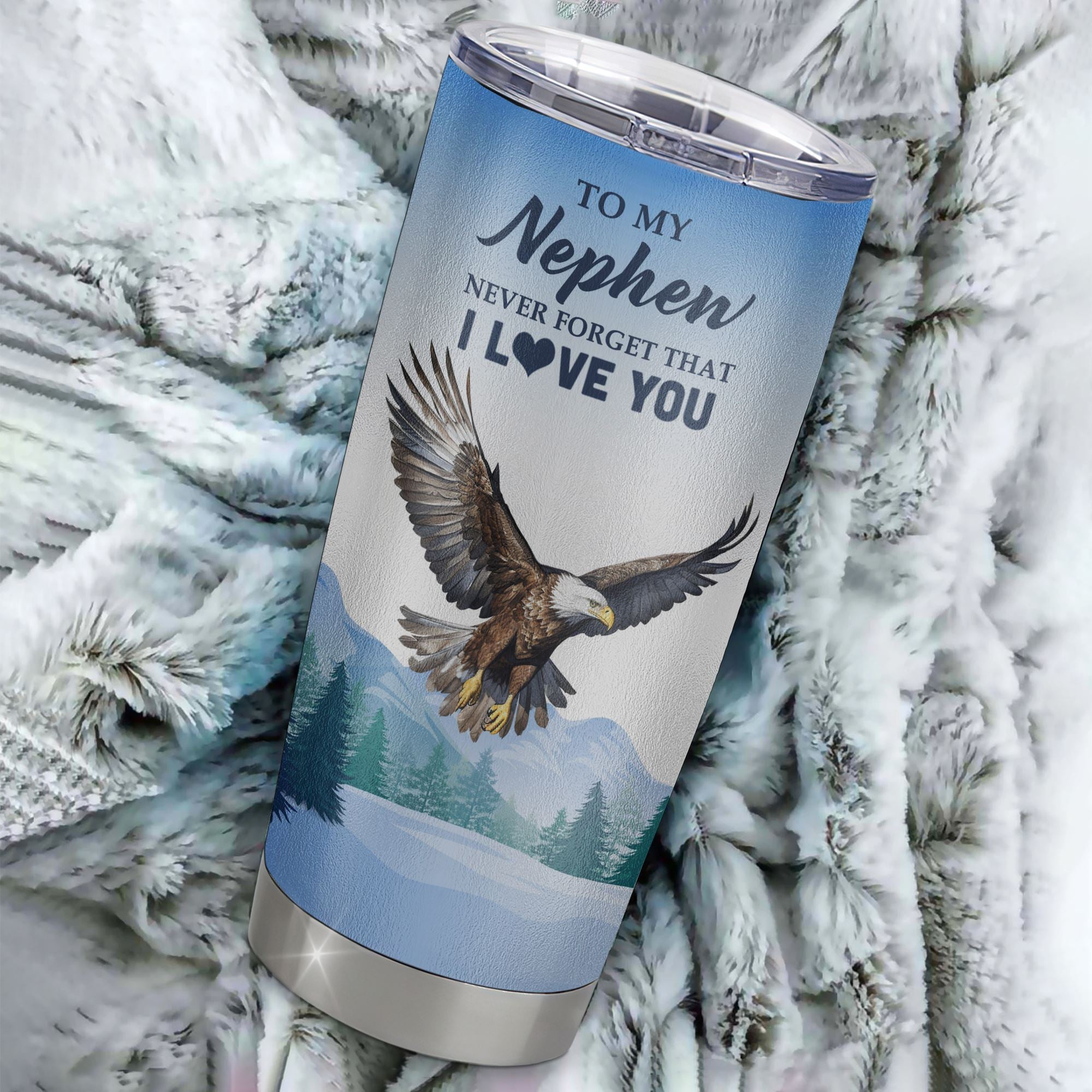 Personalized To My Nephew Eagle Tumbler From Aunt Uncle Stainless Steel Cup Never Forget That I Love You Nephew Gift Birthday Graduation Christmas Travel Mug | siriusteestore