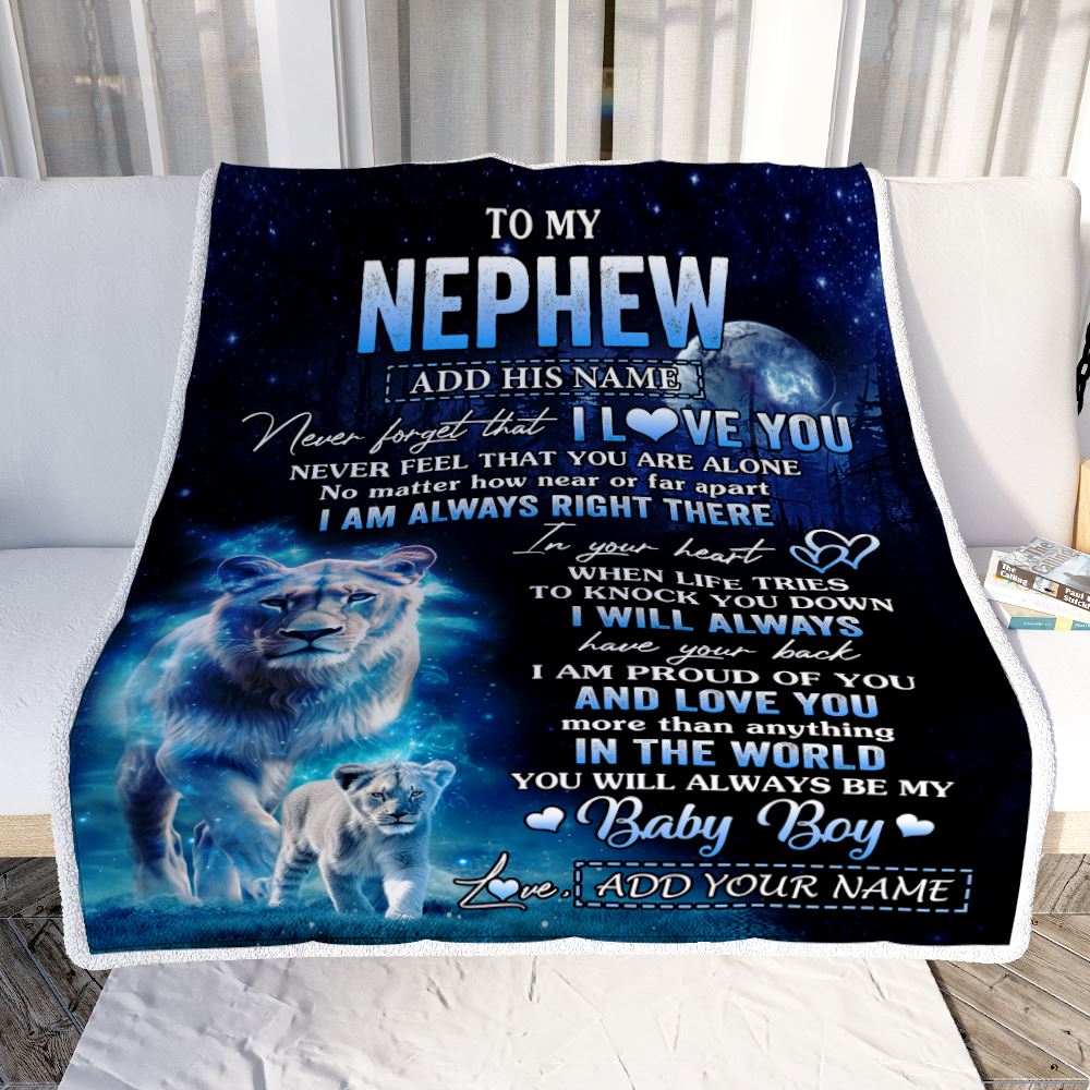 Personalized To My Nephew Gift Blanket From Aunt Auntie Never Feel That You Are Alone Lion Niece Birthday Gifts Graduation Christmas Customized Fleece Blanket | siriusteestore