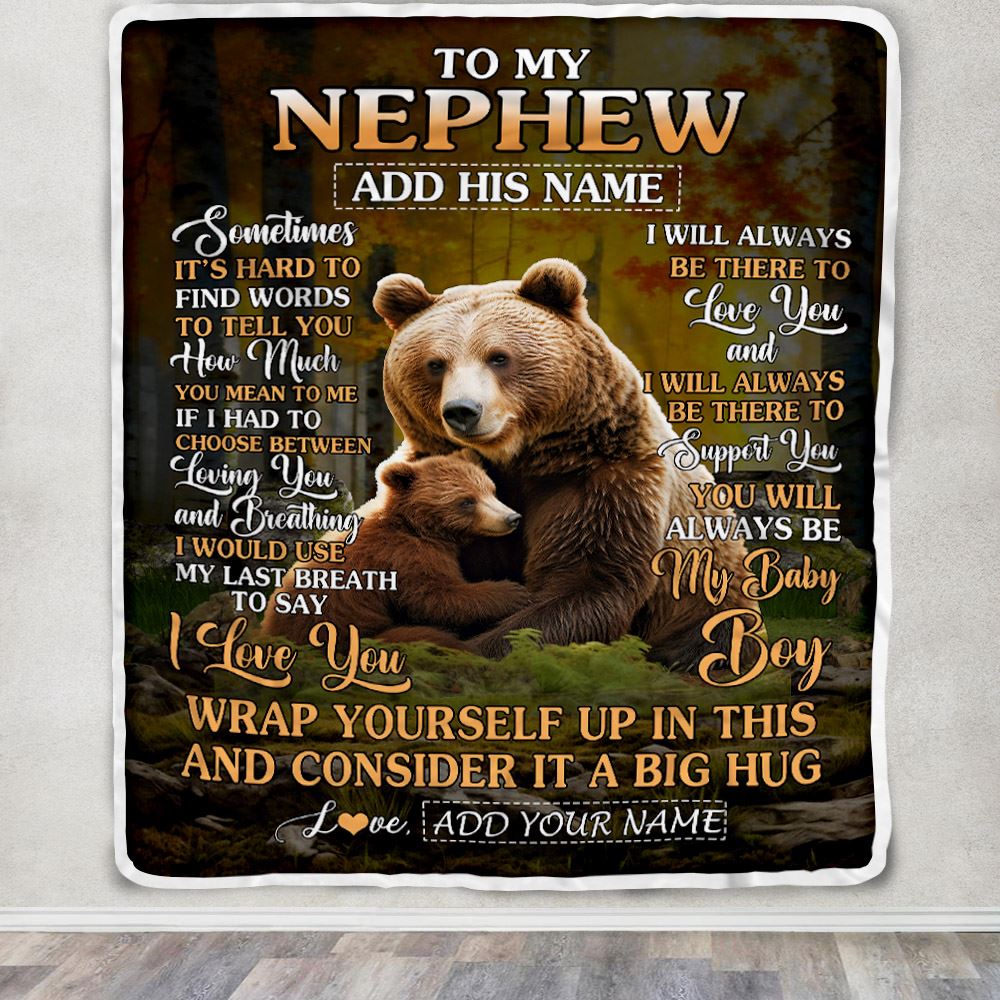 Personalized To My Nephew Gift Blanket From Aunt Uncle Sometimes It's Hard Bear Nephew Birthday Gifts Graduation Christmas Customized Fleece Throw Blanket | siriusteestore