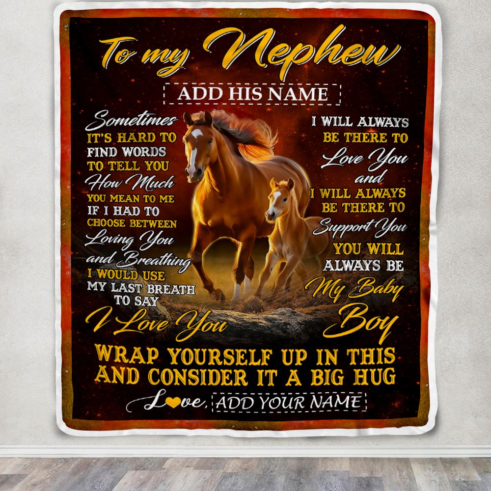Personalized To My Nephew Gift Blanket From Aunt Uncle Sometimes It's Hard Horse Nephew Birthday Gifts Graduation Christmas Customized Fleece Throw Blanket | siriusteestore