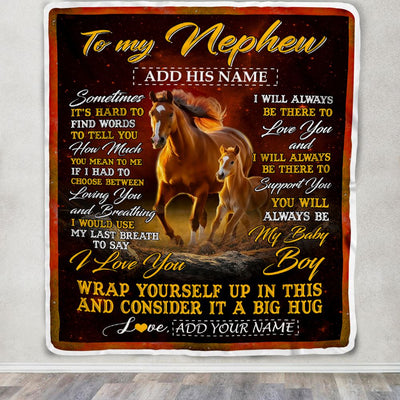 Personalized To My Nephew Gift Blanket From Aunt Uncle Sometimes It's Hard Horse Nephew Birthday Gifts Graduation Christmas Customized Fleece Throw Blanket | siriusteestore