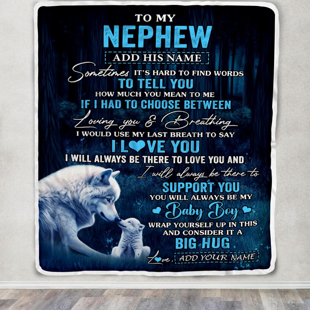 Personalized To My Nephew Gift Blanket From Aunt Uncle Sometimes It's Hard Wolf Nephew Birthday Gifts Graduation Christmas Customized Fleece Throw Blanket | siriusteestore