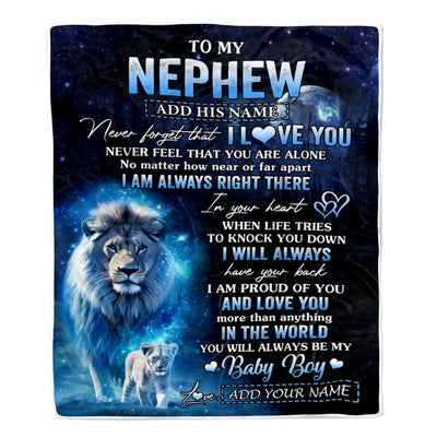 Personalized To My Nephew Gift Blanket From Uncle Never Feel That You Are Alone Lion Nephew Birthday Graduation Christmas Customized Fleece Throw Blanket | siriusteestore