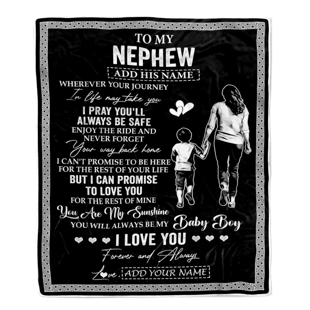 Personalized To My Nephew Gifts Blanket From Aunt Auntie Wherever Your Journey In Life Aunt Nephew Birthday Gifts Christmas Customized Fleece Throw Blanket | siriusteestore