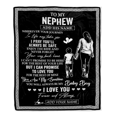 Personalized To My Nephew Gifts Blanket From Aunt Auntie Wherever Your Journey In Life Aunt Nephew Birthday Gifts Christmas Customized Fleece Throw Blanket | siriusteestore